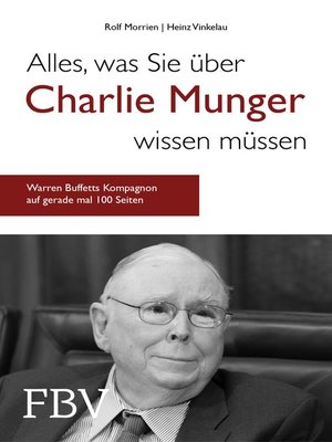 cover image of Alles, was Sie über Charlie Munger wissen müssen